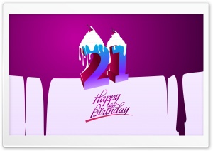 21 Happy Birthday Ultra HD Wallpaper for 4K UHD Widescreen desktop, tablet & smartphone