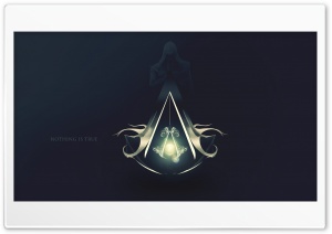 Assassins Creed - Nothing is True Ultra HD Wallpaper for 4K UHD Widescreen desktop, tablet & smartphone