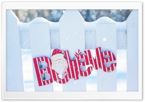 Believe In The Magic Of Christmas Ultra HD Wallpaper for 4K UHD Widescreen desktop, tablet & smartphone