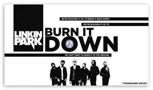 Burn It Down - Linkin Park UltraHD Wallpaper for 8K UHD TV 16:9 Ultra High Definition 2160p 1440p 1080p 900p 720p ; Mobile 16:9 - 2160p 1440p 1080p 900p 720p ;