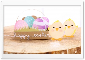 Easter Eggs in a Basket, Chicks, 2017 Ultra HD Wallpaper for 4K UHD Widescreen desktop, tablet & smartphone