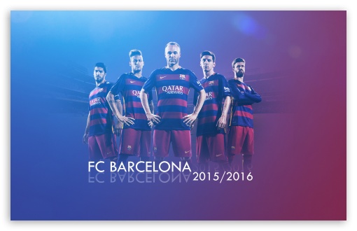 FC Barcelona 2015-2016 UltraHD Wallpaper for Wide 16:10 5:3 Widescreen WHXGA WQXGA WUXGA WXGA WGA ; 8K UHD TV 16:9 Ultra High Definition 2160p 1440p 1080p 900p 720p ; Standard 4:3 5:4 3:2 Fullscreen UXGA XGA SVGA QSXGA SXGA DVGA HVGA HQVGA ( Apple PowerBook G4 iPhone 4 3G 3GS iPod Touch ) ; Tablet 1:1 ; iPad 1/2/Mini ; Mobile 4:3 5:3 3:2 16:9 5:4 - UXGA XGA SVGA WGA DVGA HVGA HQVGA ( Apple PowerBook G4 iPhone 4 3G 3GS iPod Touch ) 2160p 1440p 1080p 900p 720p QSXGA SXGA ;