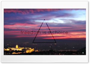 Freedom Is A Choice Ultra HD Wallpaper for 4K UHD Widescreen desktop, tablet & smartphone