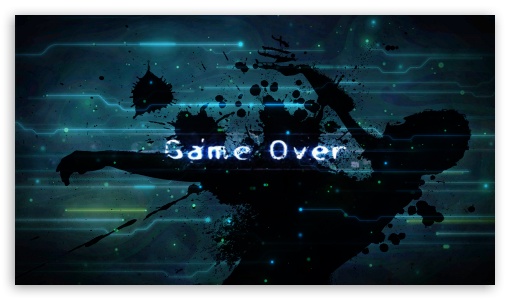 Game Over UltraHD Wallpaper for 8K UHD TV 16:9 Ultra High Definition 2160p 1440p 1080p 900p 720p ;