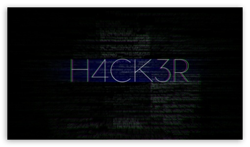 H4ACK3R UltraHD Wallpaper for Mobile 16:9 - 2160p 1440p 1080p 900p 720p ;