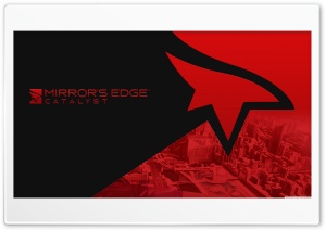 mirrors edge catalyst Ultra HD Wallpaper for 4K UHD Widescreen desktop, tablet & smartphone