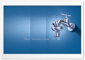 Save Water Ultra HD Wallpaper for 4K UHD Widescreen desktop, tablet & smartphone
