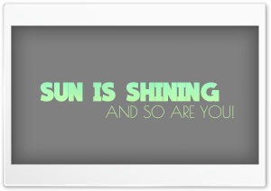 Sun Is Shining Ultra HD Wallpaper for 4K UHD Widescreen desktop, tablet & smartphone