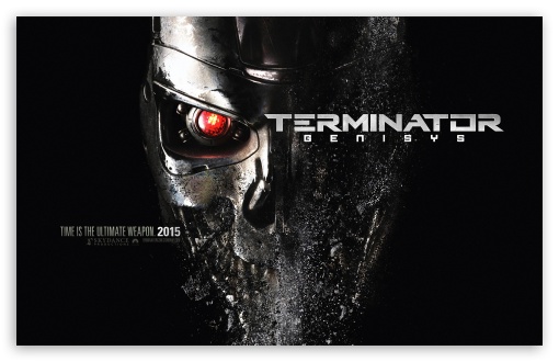 Terminator Genisys UltraHD Wallpaper for Wide 16:10 5:3 Widescreen WHXGA WQXGA WUXGA WXGA WGA ; 8K UHD TV 16:9 Ultra High Definition 2160p 1440p 1080p 900p 720p ; Standard 3:2 Fullscreen DVGA HVGA HQVGA ( Apple PowerBook G4 iPhone 4 3G 3GS iPod Touch ) ; Mobile 5:3 3:2 16:9 - WGA DVGA HVGA HQVGA ( Apple PowerBook G4 iPhone 4 3G 3GS iPod Touch ) 2160p 1440p 1080p 900p 720p ;