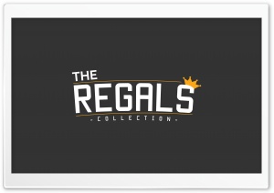 The Regals collection Ultra HD Wallpaper for 4K UHD Widescreen desktop, tablet & smartphone