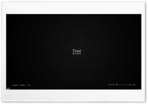 Trust No One Ultra HD Wallpaper for 4K UHD Widescreen desktop, tablet & smartphone