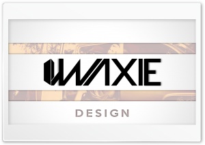 WAXIE  Design Ultra HD Wallpaper for 4K UHD Widescreen desktop, tablet & smartphone