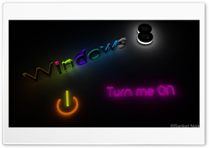 Windows 8 Turn me ON Ultra HD Wallpaper for 4K UHD Widescreen desktop, tablet & smartphone