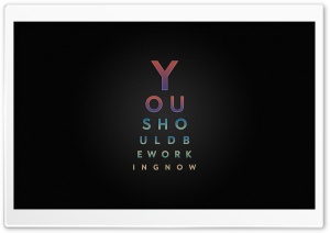 Work Typography Design Ultra HD Wallpaper for 4K UHD Widescreen desktop, tablet & smartphone