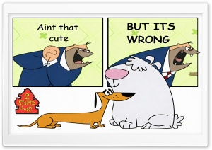 2 stupid dogs 4K UHD Wallpaper for Widescreen and UltraWide Desktop, UltraHD TV, Smartphone, Tablet
