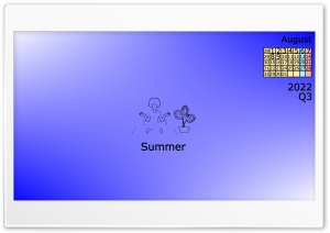 4k Calendar 2022 August Quarter 3 Ultra HD Wallpaper for 4K UHD Widescreen desktop, tablet & smartphone
