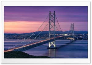 Akashi Kaikyo Bridge at Twilight 4K UHD Wallpaper for Widescreen and UltraWide Desktop, UltraHD TV, Smartphone, Tablet