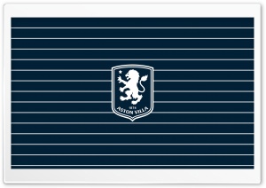 Aston Villa FC 4K UHD Wallpaper for Widescreen and UltraWide Desktop, UltraHD TV, Smartphone, Tablet