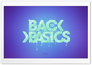 Back To Basics Ultra HD Wallpaper for 4K UHD Widescreen desktop, tablet & smartphone