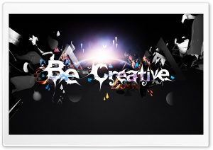 Be Creative Ultra HD Wallpaper for 4K UHD Widescreen desktop, tablet & smartphone