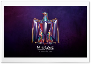 Be Original - A Proud Egyptian Ultra HD Wallpaper for 4K UHD Widescreen desktop, tablet & smartphone