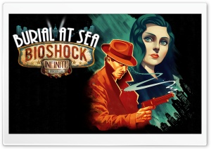 BioShock Infinite Burial at Sea Episode 1 Ultra HD Wallpaper for 4K UHD Widescreen desktop, tablet & smartphone