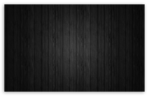Black Background Wood Ultra HD Desktop Background Wallpaper for 4K UHD TV :  Widescreen & UltraWide Desktop & Laptop : Multi Display, Dual Monitor :  Tablet : Smartphone