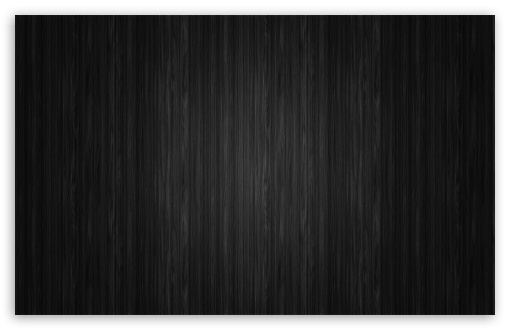 Black Background Wood Clean UltraHD Wallpaper for Wide 16:10 5:3 Widescreen WHXGA WQXGA WUXGA WXGA WGA ; 8K UHD TV 16:9 Ultra High Definition 2160p 1440p 1080p 900p 720p ; Standard 4:3 5:4 3:2 Fullscreen UXGA XGA SVGA QSXGA SXGA DVGA HVGA HQVGA ( Apple PowerBook G4 iPhone 4 3G 3GS iPod Touch ) ; Tablet 1:1 ; iPad 1/2/Mini ; Mobile 4:3 5:3 3:2 16:9 5:4 - UXGA XGA SVGA WGA DVGA HVGA HQVGA ( Apple PowerBook G4 iPhone 4 3G 3GS iPod Touch ) 2160p 1440p 1080p 900p 720p QSXGA SXGA ;