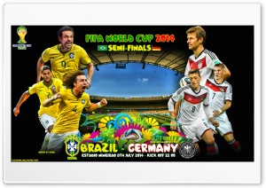 BRAZIL - GERMANY SEMI-FINALS WORLD CUP 2014 Ultra HD Wallpaper for 4K UHD Widescreen desktop, tablet & smartphone