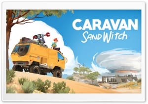 Caravan SandWitch Video Game - Sauge 4K UHD Wallpaper for Widescreen and UltraWide Desktop, UltraHD TV, Smartphone, Tablet
