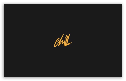 Chill UltraHD Wallpaper for UHD 16:9 ; HD 16:9 ; UltraWide 21:9 24:10 32:9 32:10 ; Widescreen 16:10 5:3 ; Fullscreen 4:3 5:4 3:2 ; Tablet 1:1 ; Mobile 9:16 9:19.5 9:20 9:21 9:22 10:16 2:3 3:5 3:4 ; Dual 16:10 5:3 16:9 4:3 5:4 3:2 ;