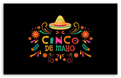 Cinco de Mayo Holiday UltraHD Wallpaper for UHD 16:9 ; HD 16:9 ; UltraWide 21:9 24:10 32:9 32:10 ; Widescreen 16:10 5:3 ; Fullscreen 4:3 5:4 3:2 ; Tablet 1:1 ; Mobile 9:16 10:16 2:3 3:5 3:4 ; Dual 16:10 5:3 16:9 4:3 5:4 3:2 ;