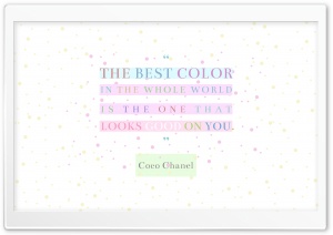 Coco Chanel Quote The Best Color Ultra HD Wallpaper for 4K UHD Widescreen desktop, tablet & smartphone