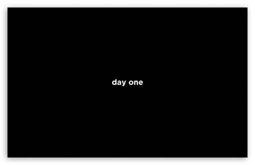 Day One UltraHD Wallpaper for UHD 16:9 ; HD 16:9 ; UltraWide 21:9 24:10 32:9 32:10 ; Widescreen 16:10 5:3 ; Fullscreen 4:3 5:4 3:2 ; Tablet 1:1 ; Mobile 9:16 9:19.5 9:20 10:16 2:3 3:5 3:4 ; Dual 16:10 5:3 16:9 4:3 5:4 3:2 ;