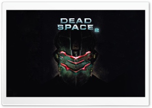 Dead Space 2 Video Game Ultra HD Wallpaper for 4K UHD Widescreen desktop, tablet & smartphone