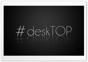 deskTop Ultra HD Wallpaper for 4K UHD Widescreen desktop, tablet & smartphone