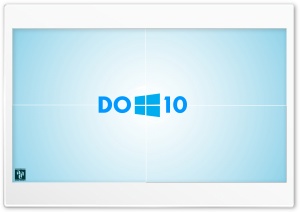 Do Windows 10 Ultra HD Wallpaper for 4K UHD Widescreen desktop, tablet & smartphone