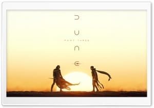 DUNE Part Three 2026 Movie 4K UHD Wallpaper for Widescreen and UltraWide Desktop, UltraHD TV, Smartphone, Tablet