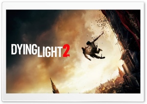 Dying Light 2 E3 2018 Ultra HD Wallpaper for 4K UHD Widescreen desktop, tablet & smartphone