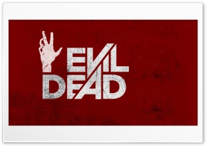 Evil Dead Ultra HD Wallpaper for 4K UHD Widescreen Desktop, Lockscreen, Screensaver, TV, Tablet, Smartphone