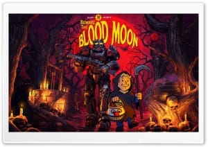 Fallout 76 Season 26 Beware The Blood Moon 4K UHD Wallpaper for Widescreen and UltraWide Desktop, UltraHD TV, Smartphone, Tablet