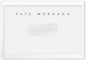 Fata Morgana Abstract 4K UHD Wallpaper for Widescreen and UltraWide Desktop, UltraHD TV, Smartphone, Tablet