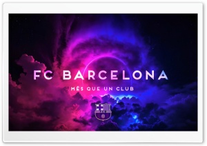 FC Barcelona 4K UHD Wallpaper for Widescreen and UltraWide Desktop, UltraHD TV, Smartphone, Tablet
