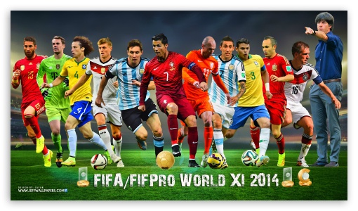 FIFA WORLD XI 2014 UltraHD Wallpaper for 8K UHD TV 16:9 Ultra High Definition 2160p 1440p 1080p 900p 720p ;