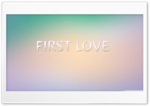 First Love Ultra HD Wallpaper for 4K UHD Widescreen desktop, tablet & smartphone