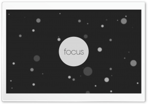 Focus Ultra HD Wallpaper for 4K UHD Widescreen desktop, tablet & smartphone