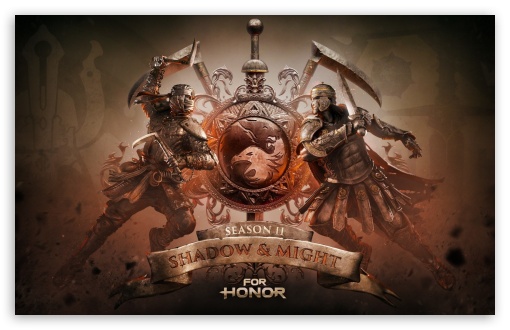 For Honor, Season II 2, Shadow and Might UltraHD Wallpaper for HD 16:9 ; Widescreen 16:10 5:3 ; Fullscreen 4:3 5:4 3:2 ; Tablet 1:1 ;