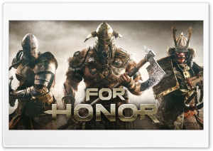 For Honor Video Game 2017, Knight, Samurai, Viking Ultra HD Wallpaper for 4K UHD Widescreen desktop, tablet & smartphone