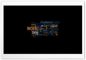 Freelance Switch Work Time Ultra HD Wallpaper for 4K UHD Widescreen desktop, tablet & smartphone