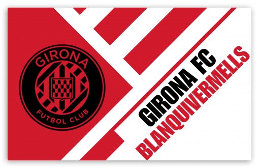 Girona FC UltraHD Wallpaper for HD 16:9 ; Widescreen 16:10 ;